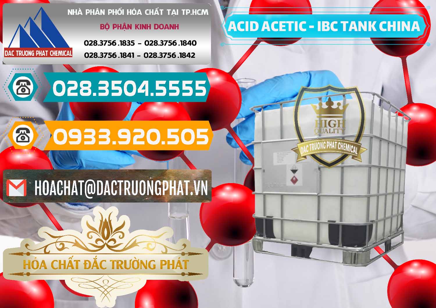 Nơi nhập khẩu _ bán Acetic Acid – Axit Acetic Tank Bồn IBC Trung Quốc China - 0443 - Đơn vị chuyên phân phối _ bán hóa chất tại TP.HCM - congtyhoachat.vn