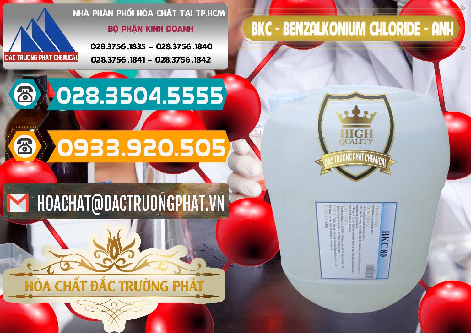 Kinh doanh & bán BKC - Benzalkonium Chloride Anh Quốc Uk Kingdoms - 0415 - Cty phân phối ( cung cấp ) hóa chất tại TP.HCM - congtyhoachat.vn