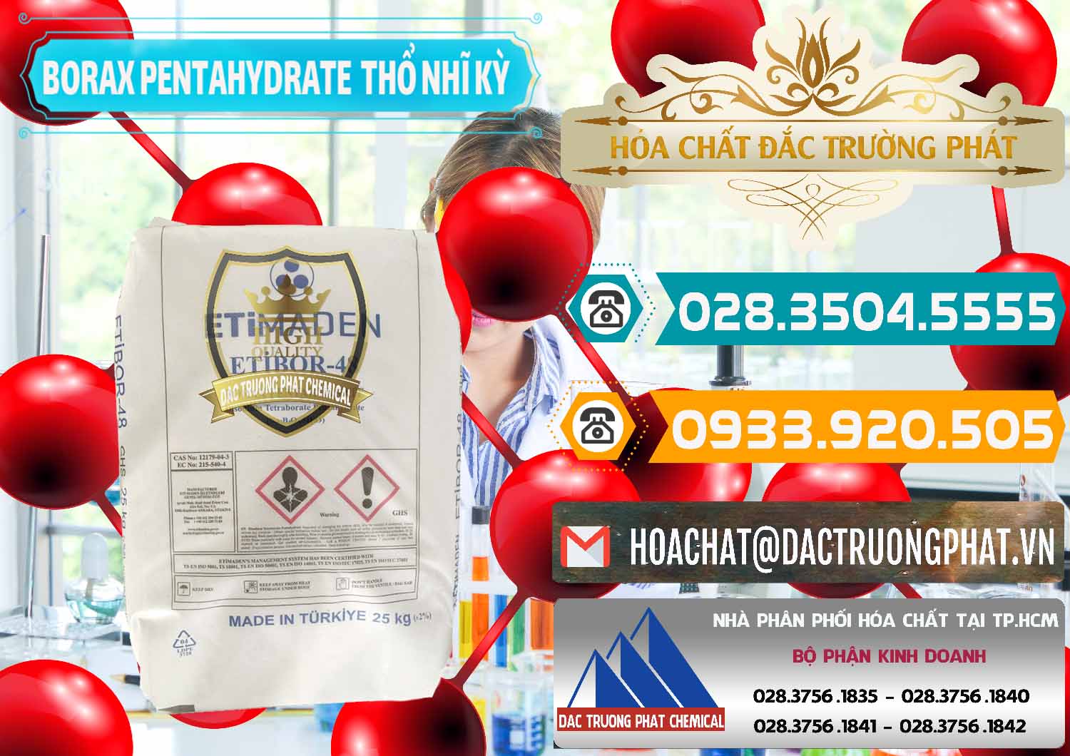 Cty kinh doanh ( bán ) Borax Pentahydrate Thổ Nhĩ Kỳ Turkey - 0431 - Cty chuyên phân phối và nhập khẩu hóa chất tại TP.HCM - congtyhoachat.vn