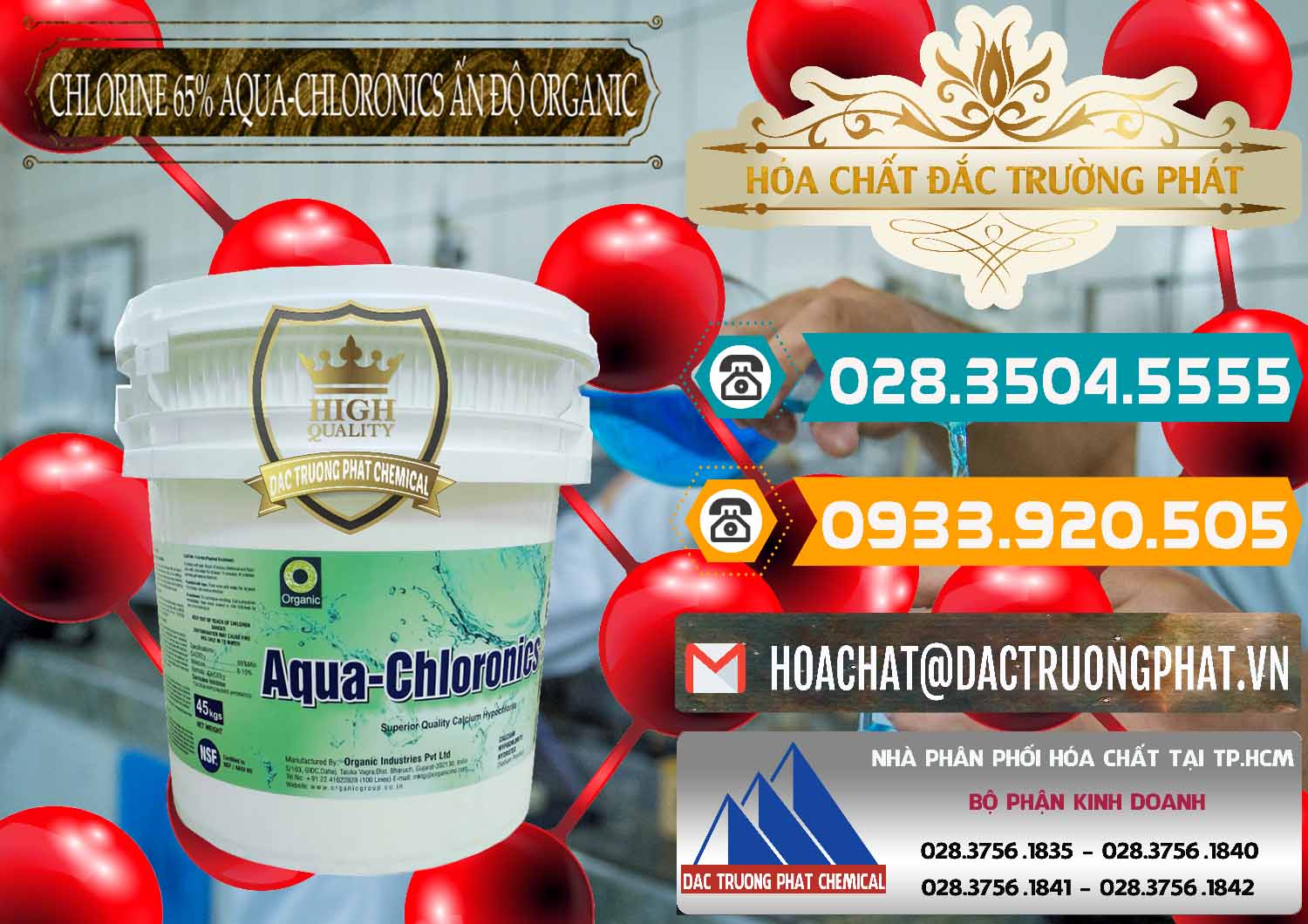 Công ty chuyên nhập khẩu ( bán ) Chlorine – Clorin 65% Aqua-Chloronics Ấn Độ Organic India - 0210 - Nơi chuyên nhập khẩu - cung cấp hóa chất tại TP.HCM - congtyhoachat.vn