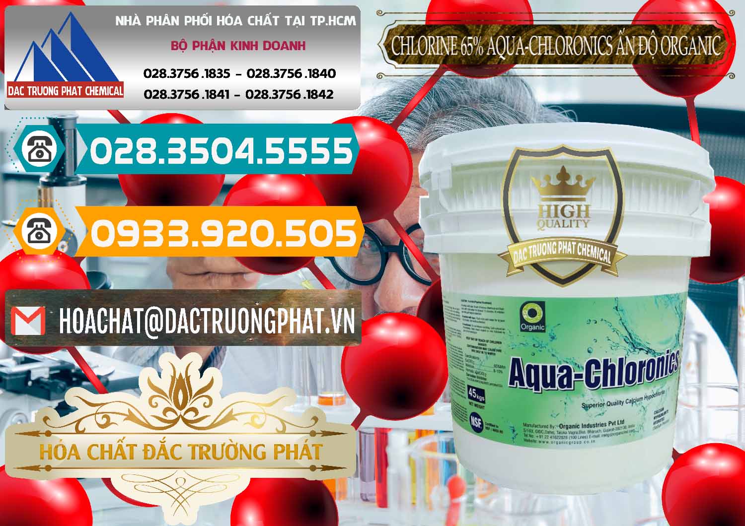 Nhà cung ứng - bán Chlorine – Clorin 65% Aqua-Chloronics Ấn Độ Organic India - 0210 - Phân phối và cung cấp hóa chất tại TP.HCM - congtyhoachat.vn