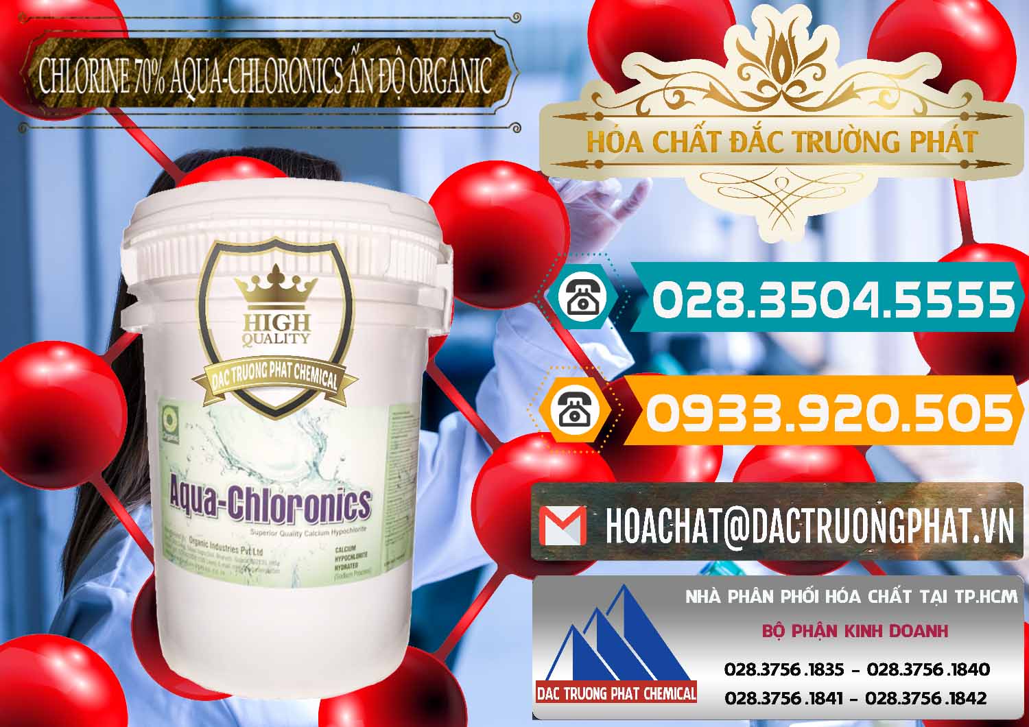 Đơn vị chuyên kinh doanh - bán Chlorine – Clorin 70% Aqua-Chloronics Ấn Độ Organic India - 0211 - Cung cấp ( phân phối ) hóa chất tại TP.HCM - congtyhoachat.vn