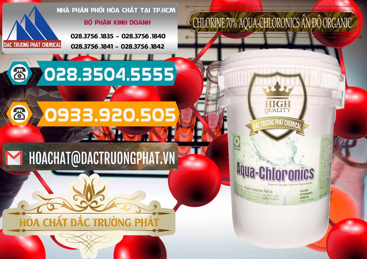Cty cung ứng và bán Chlorine – Clorin 70% Aqua-Chloronics Ấn Độ Organic India - 0211 - Cung ứng và phân phối hóa chất tại TP.HCM - congtyhoachat.vn