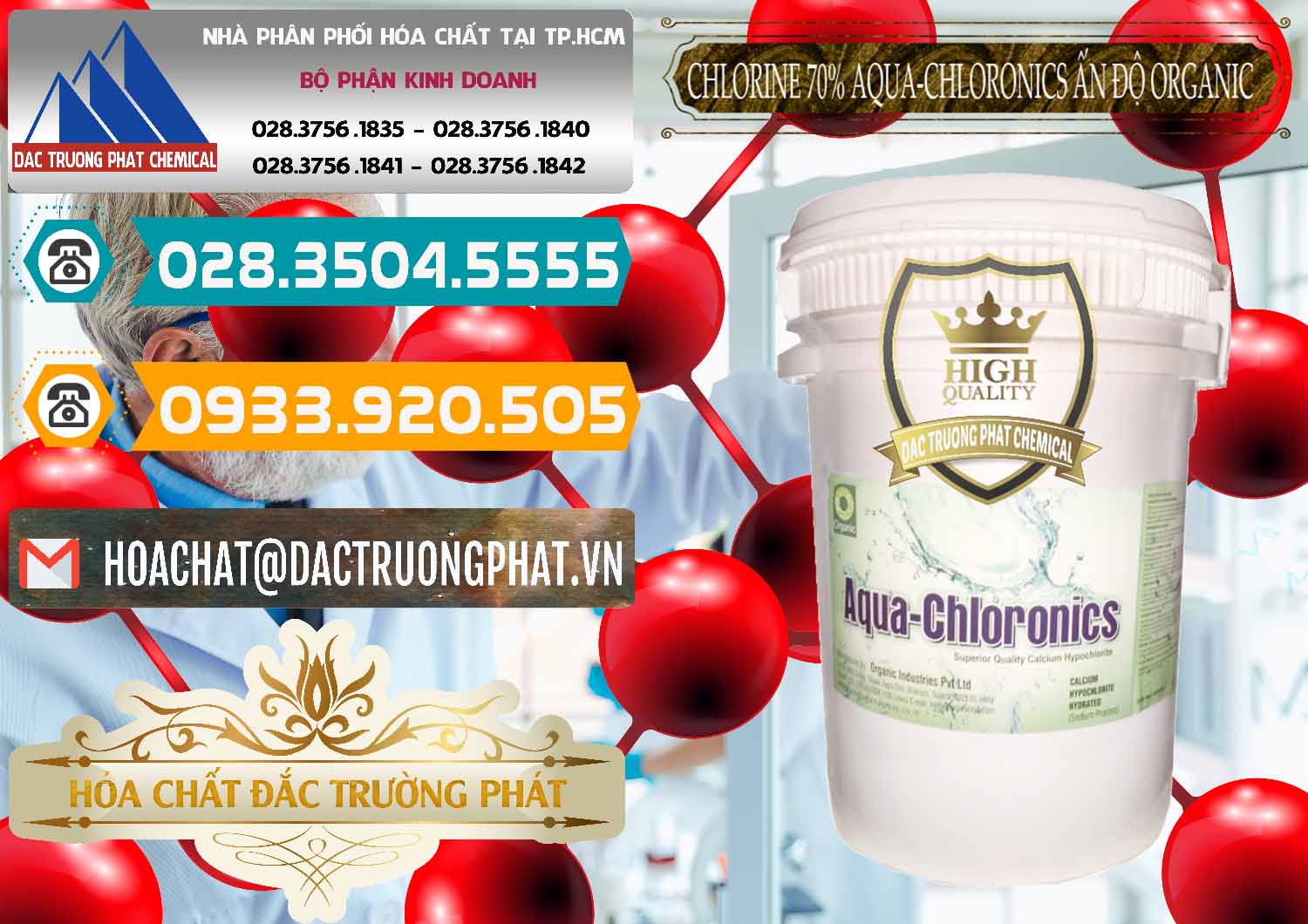 Kinh doanh _ bán Chlorine – Clorin 70% Aqua-Chloronics Ấn Độ Organic India - 0211 - Cung cấp ( bán ) hóa chất tại TP.HCM - congtyhoachat.vn