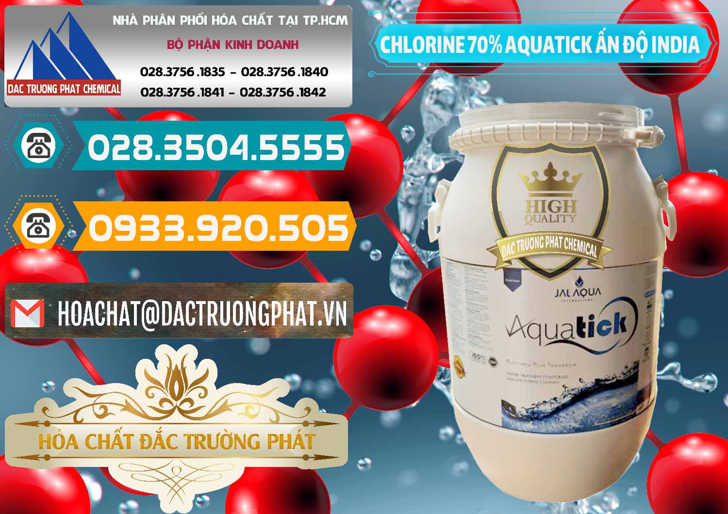 Công ty chuyên cung ứng - bán Chlorine – Clorin 70% Aquatick Jal Aqua Ấn Độ India - 0215 - Cty phân phối ( cung cấp ) hóa chất tại TP.HCM - congtyhoachat.vn