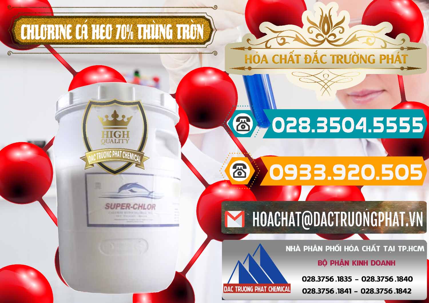 Cty chuyên phân phối _ bán Clorin - Chlorine Cá Heo 70% Super Chlor Thùng Tròn Nắp Trắng Trung Quốc China - 0239 - Cty cung cấp và nhập khẩu hóa chất tại TP.HCM - congtyhoachat.vn