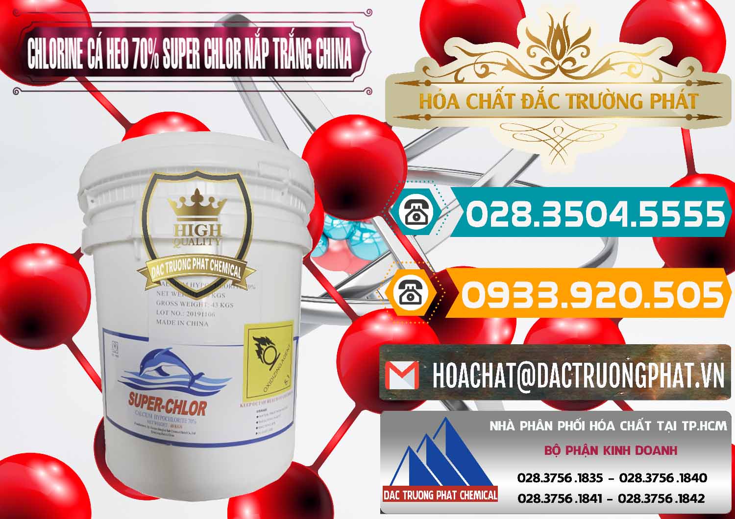 Cty chuyên kinh doanh - bán Clorin - Chlorine Cá Heo 70% Super Chlor Nắp Trắng Trung Quốc China - 0240 - Cty chuyên kinh doanh ( phân phối ) hóa chất tại TP.HCM - congtyhoachat.vn