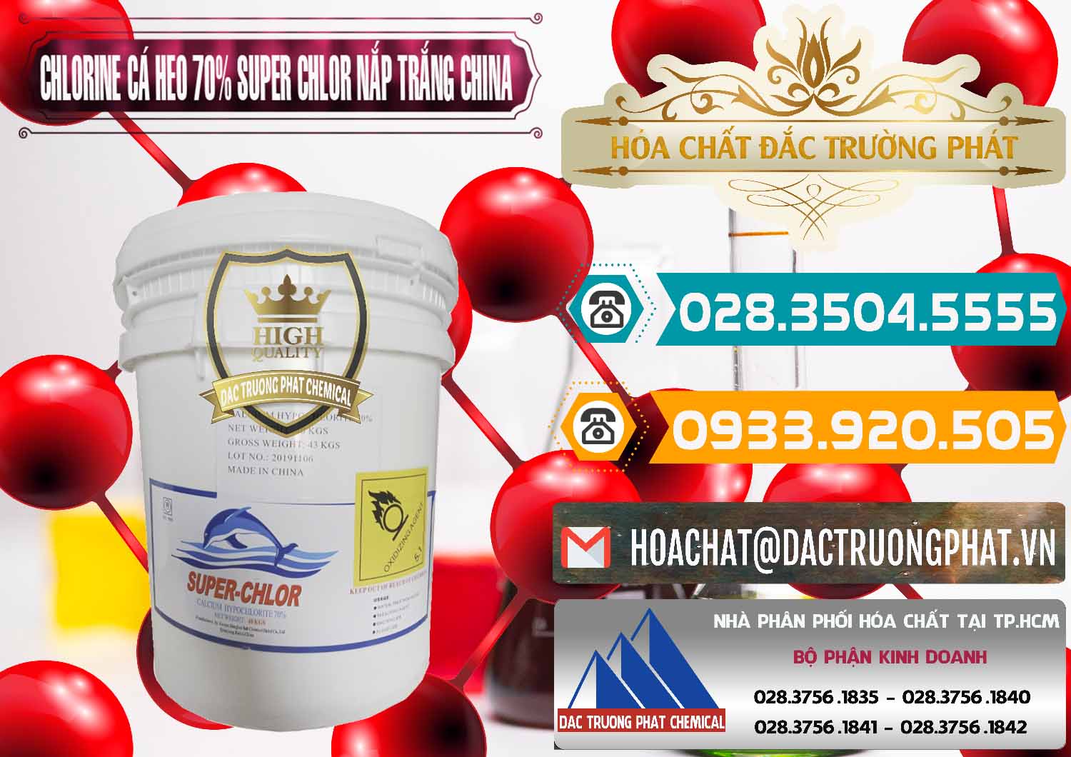 Đơn vị chuyên bán và phân phối Clorin - Chlorine Cá Heo 70% Super Chlor Nắp Trắng Trung Quốc China - 0240 - Nhà phân phối & kinh doanh hóa chất tại TP.HCM - congtyhoachat.vn
