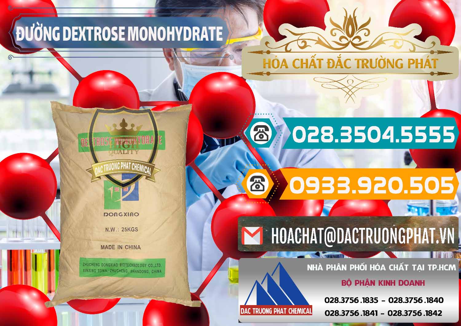 Công ty chuyên nhập khẩu ( bán ) Đường Dextrose Monohydrate Food Grade Dongxiao Trung Quốc China - 0063 - Cung cấp _ bán hóa chất tại TP.HCM - congtyhoachat.vn