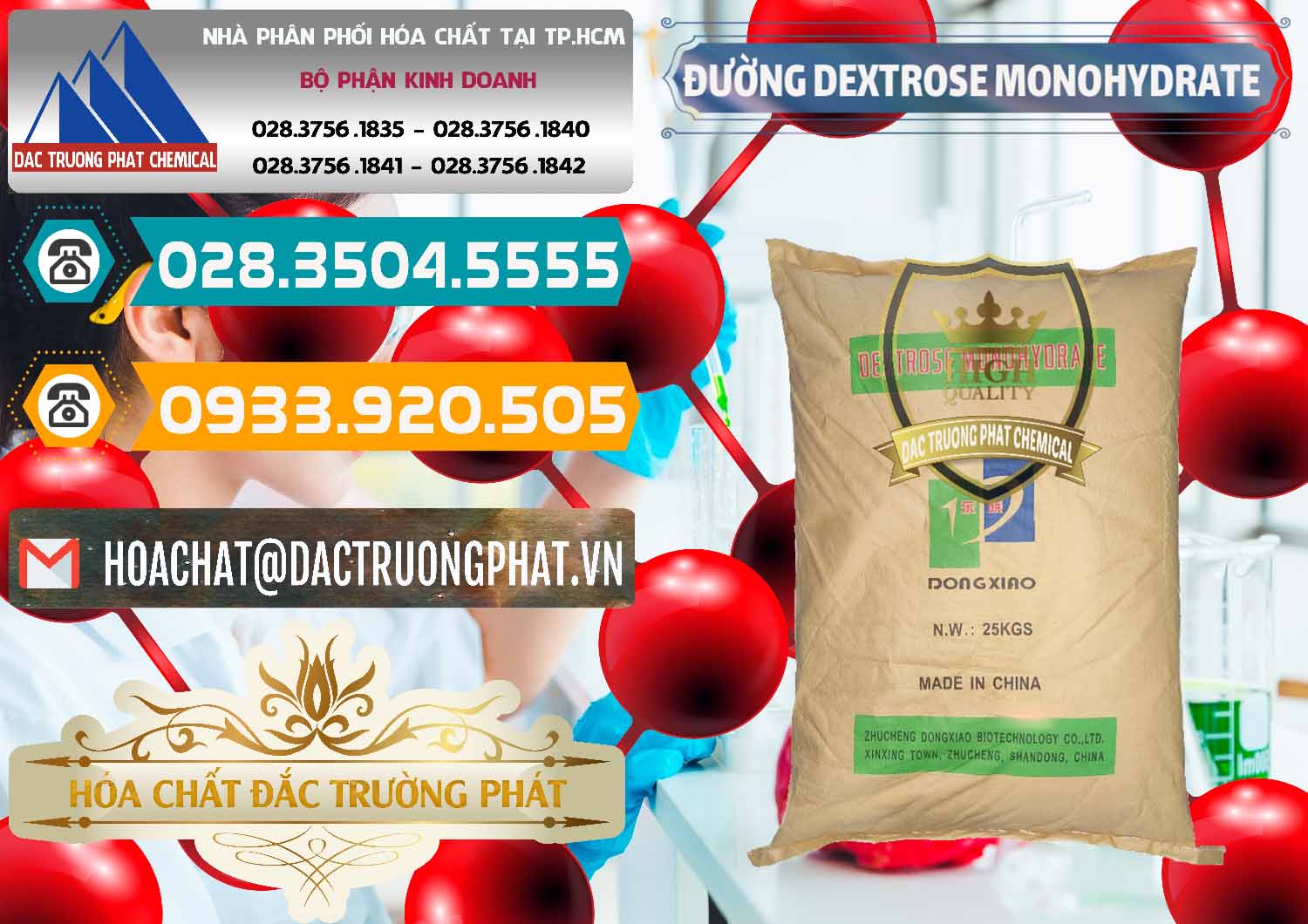 Cty nhập khẩu & bán Đường Dextrose Monohydrate Food Grade Dongxiao Trung Quốc China - 0063 - Nơi chuyên kinh doanh ( phân phối ) hóa chất tại TP.HCM - congtyhoachat.vn
