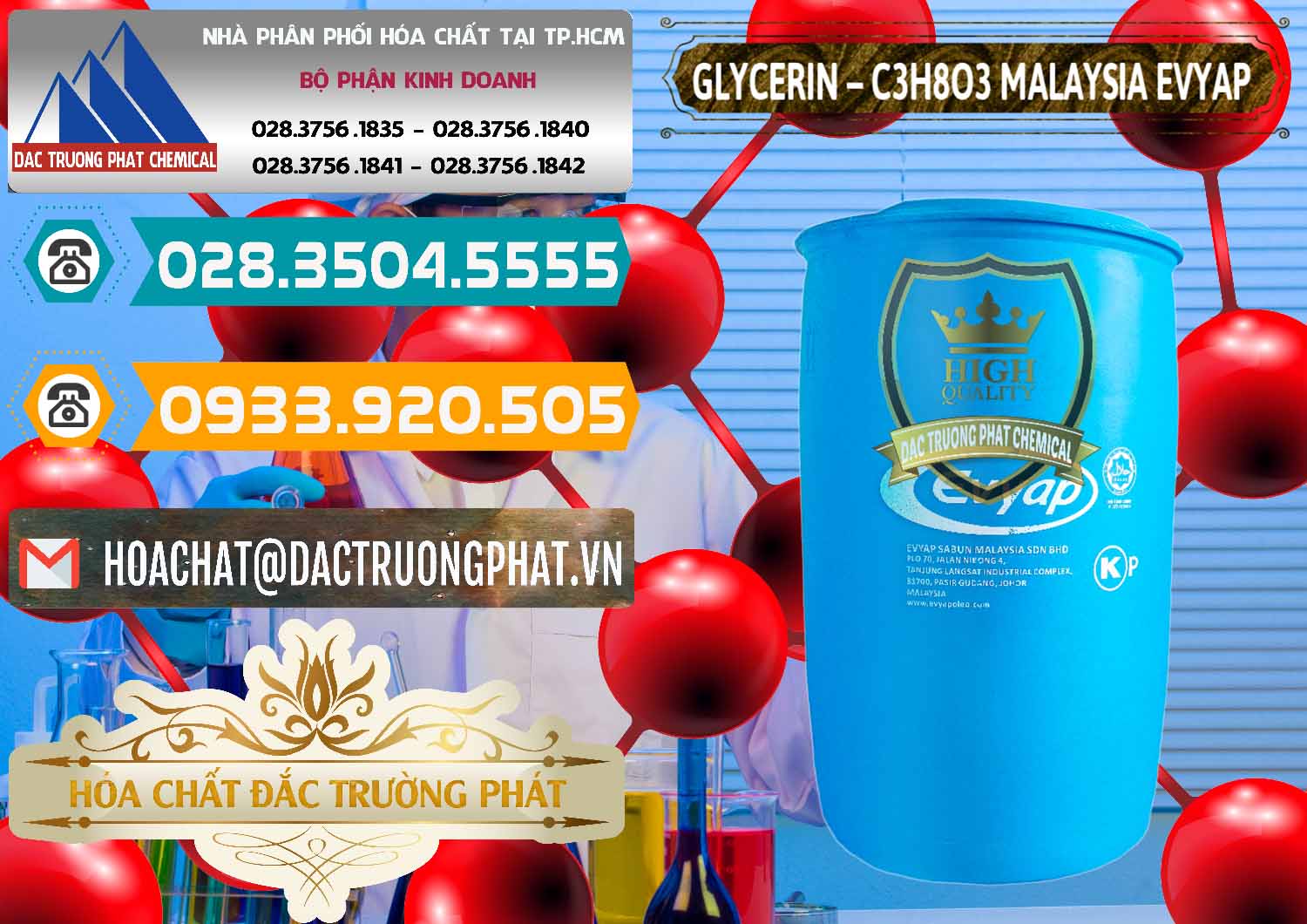 Glycerin – C3H8O3 Malaysia Evyap Nhà nhập khẩu và bán Glycerin – C3H8O3 Malaysia Evyap - 0066 - Chuyên cung cấp và phân phối hóa chất tại TP.HCM - congtyhoachat.vn