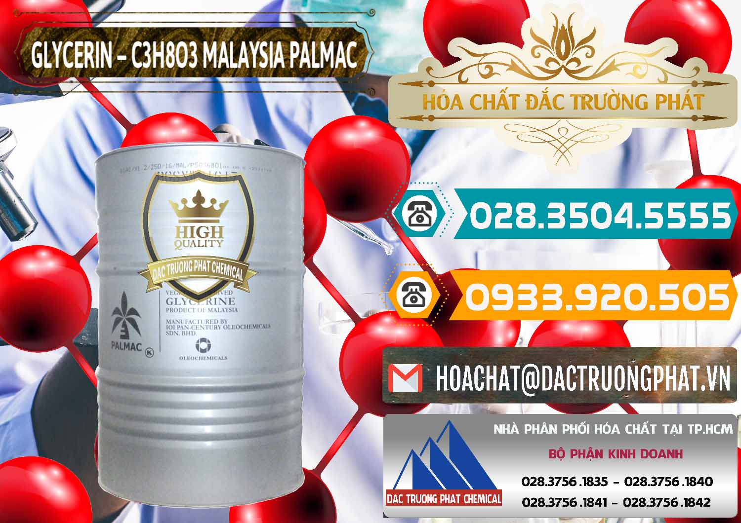 Công ty bán < thương mại Hóa chất Glycerol - Nước Glycerol Malaysia Palmac tại Bình Phước Công ty chuyên nhập khẩu _ bán Glycerin – C3H8O3 99.7% Malaysia Palmac - 0067 - Cty cung cấp và bán hóa chất tại TP.HCM - congtyhoachat.vn