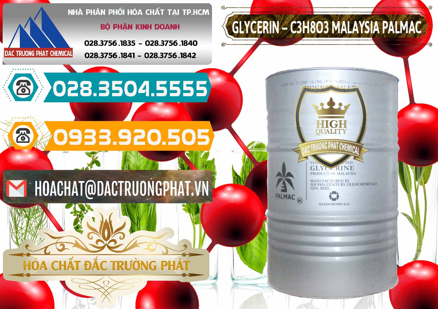 Bán < kinh doanh Hóa chất Nước Glyxerine # Glycerol Malaysia Palmac Công ty cung ứng và bán Glycerin – C3H8O3 99.7% Malaysia Palmac - 0067 - Nhà nhập khẩu và phân phối hóa chất tại TP.HCM - congtyhoachat.vn