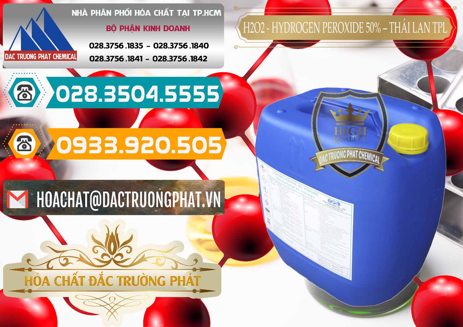 Địa chỉ phân phối » bán Ôxy Già Dạng Nước Ø H2O2 50% TPL Thái Lan Thailand Đơn vị bán - cung ứng H2O2 - Hydrogen Peroxide 50% Thái Lan TPL - 0076 - Nơi chuyên bán _ phân phối hóa chất tại TP.HCM - congtyhoachat.vn
