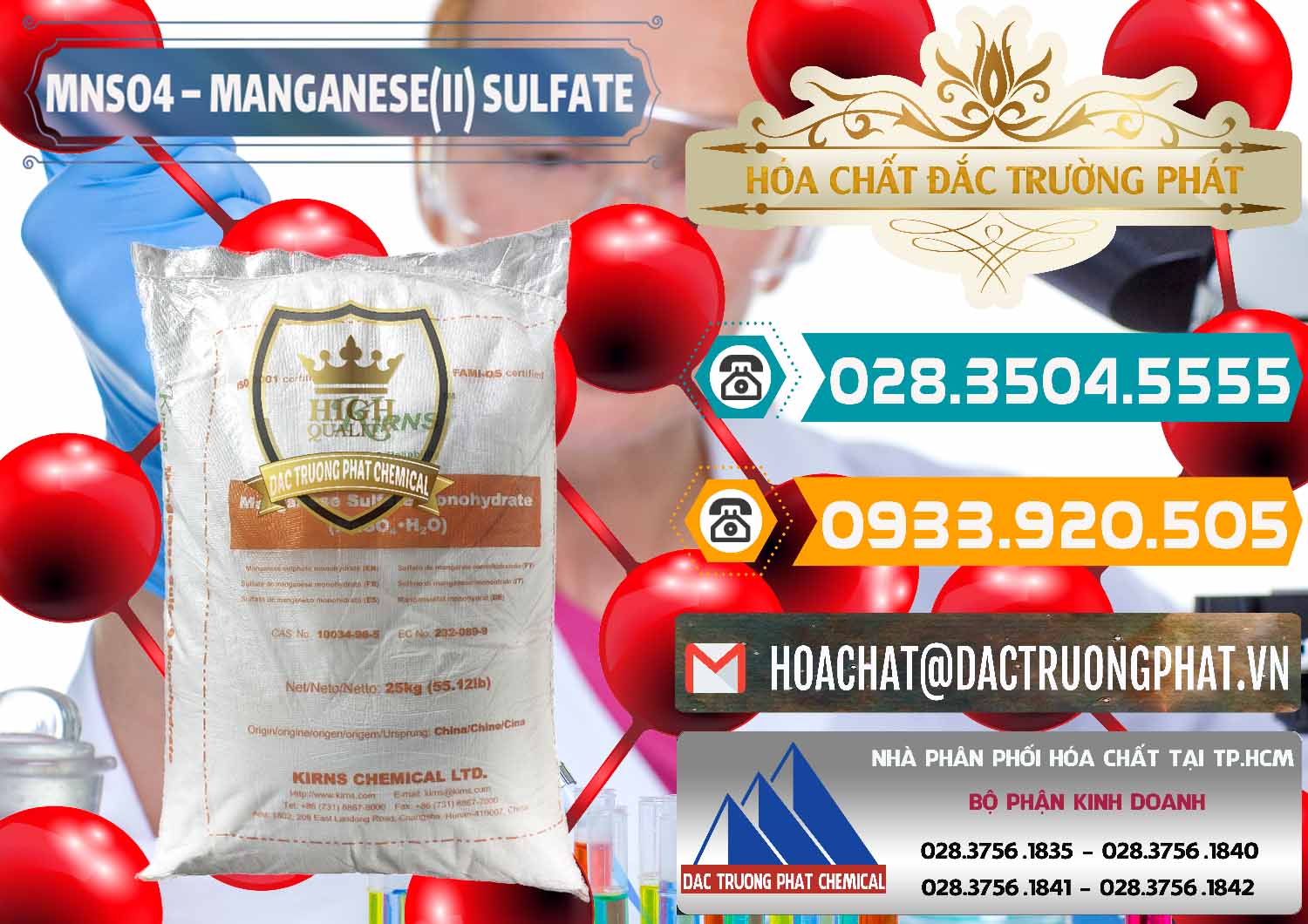 Cung ứng ( bán ) hóa chất MnSO4 Sulfat þ MnSO4 Monohydrate Kirns Trung Quốc China Nơi cung ứng _ bán MNSO4 – Manganese (II) Sulfate Kirns Trung Quốc China - 0095 - Đơn vị chuyên kinh doanh _ phân phối hóa chất tại TP.HCM - congtyhoachat.vn