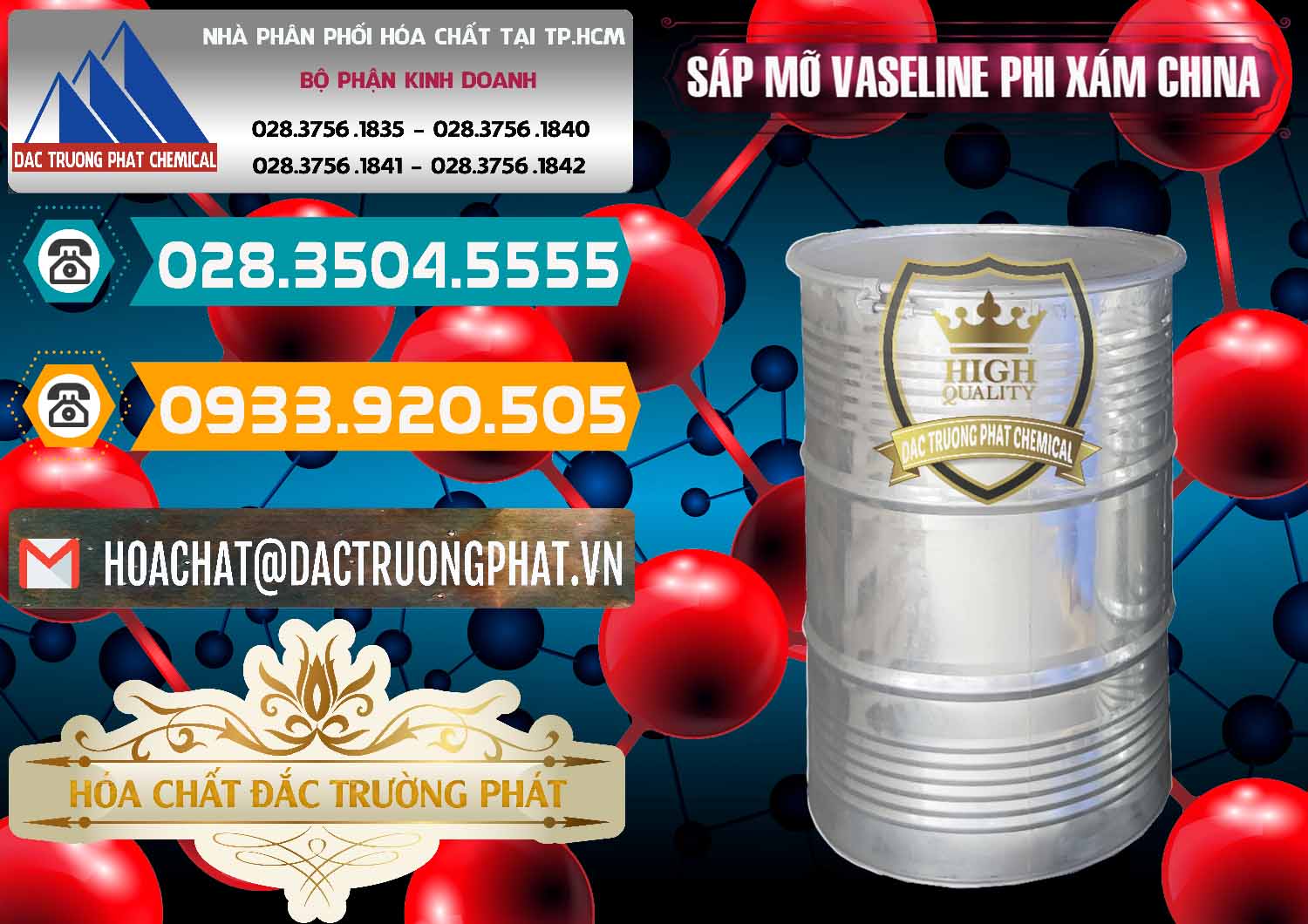 Nơi chuyên bán - cung cấp Sáp Mỡ Vaseline Phi Xám Trung Quốc China - 0291 - Chuyên nhập khẩu & phân phối hóa chất tại TP.HCM - congtyhoachat.vn