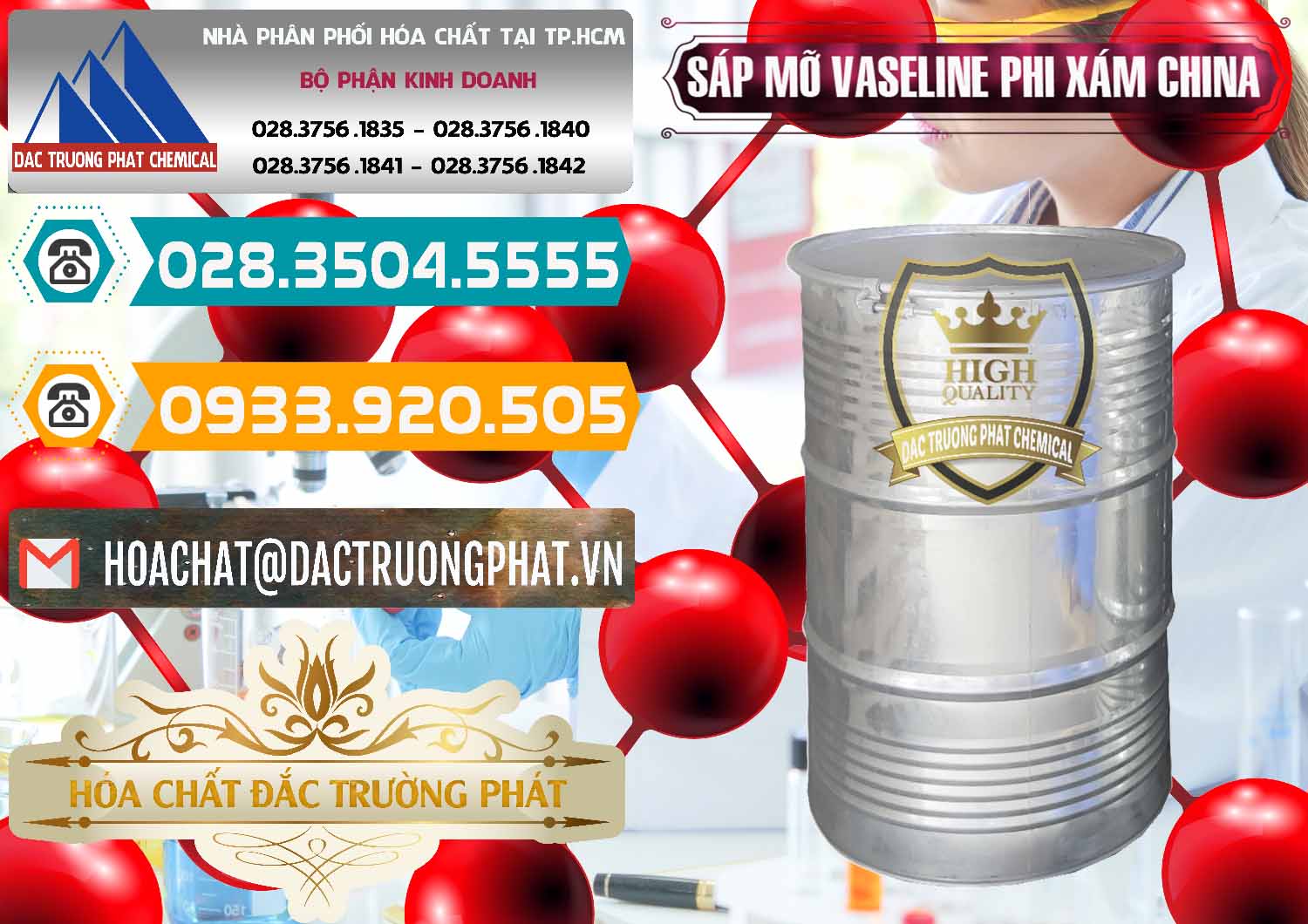 Cty chuyên kinh doanh _ bán Sáp Mỡ Vaseline Phi Xám Trung Quốc China - 0291 - Công ty chuyên kinh doanh _ phân phối hóa chất tại TP.HCM - congtyhoachat.vn