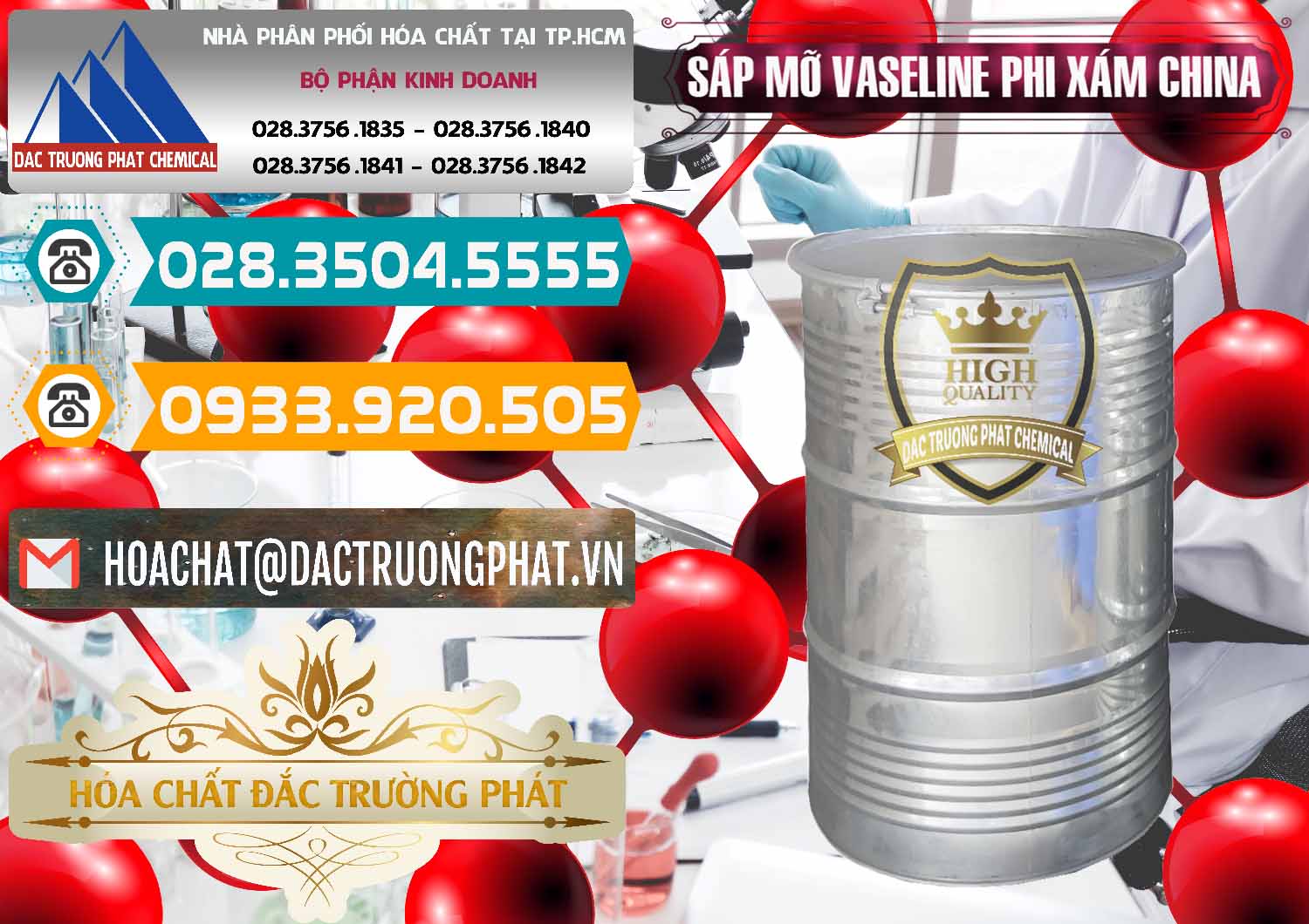 Đơn vị bán _ phân phối Sáp Mỡ Vaseline Phi Xám Trung Quốc China - 0291 - Cty chuyên bán - phân phối hóa chất tại TP.HCM - congtyhoachat.vn
