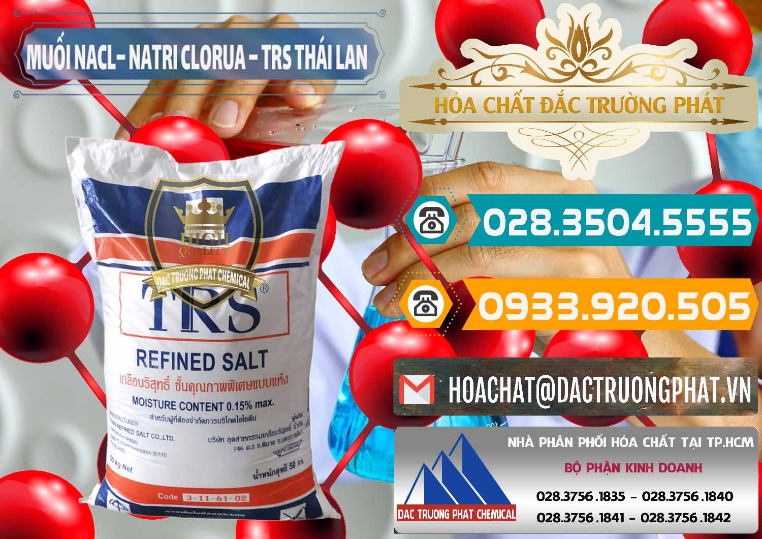 Nhập khẩu _ bán Muối NaCL – Sodium Chloride TRS Thái Lan - 0096 - Cty chuyên cung cấp và nhập khẩu hóa chất tại TP.HCM - congtyhoachat.vn