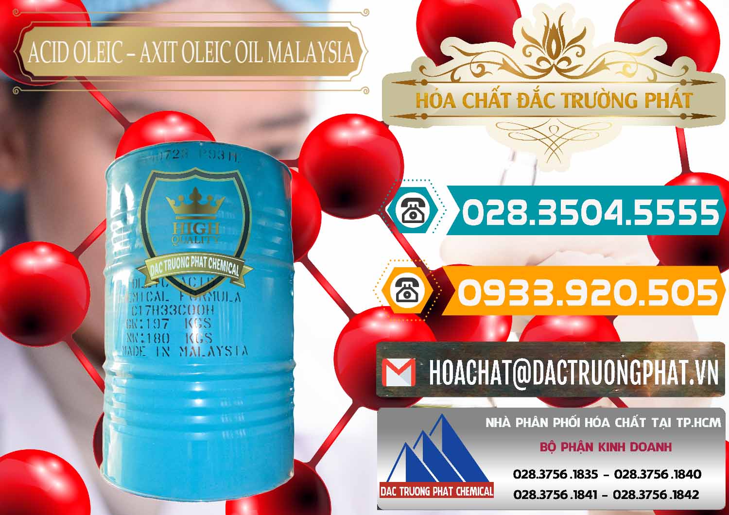 Đơn vị chuyên cung ứng và bán Acid Oleic – Axit Oleic Oil Malaysia - 0013 - Chuyên kinh doanh _ cung cấp hóa chất tại TP.HCM - congtyhoachat.vn