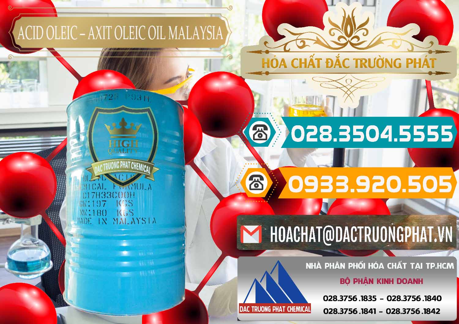 Nhập khẩu - bán Acid Oleic – Axit Oleic Oil Malaysia - 0013 - Nơi chuyên nhập khẩu và phân phối hóa chất tại TP.HCM - congtyhoachat.vn
